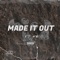 Made It Out (feat. Syn Que) - Jair lyrics