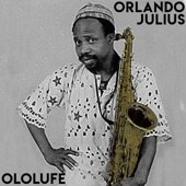 Orlando Julius - Ololufe