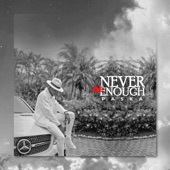 Never Be Enough artwork