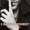 I Have a Secret album lyrics, reviews, download