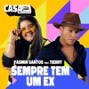 Sempre Tem Um Ex (Ao Vivo No Casa Filtr) [feat. Tierry] - Single, 2021