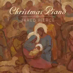 Christmas Piano by Jared Pierce album reviews, ratings, credits