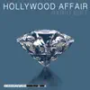 Stream & download Hollywood Affair (Radio Edit) - Single