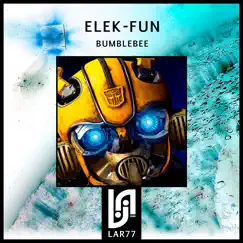 Bumblebee - Single by Elek-Fun album reviews, ratings, credits