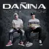 Stream & download Dañina - Single