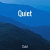 Quiet - Single, 2021