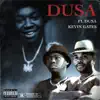 Dusa (feat. Kevin Gates) - Single album lyrics, reviews, download