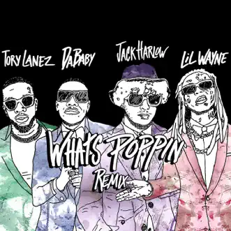 WHATS POPPIN (Remix) [feat. DaBaby, Tory Lanez & Lil Wayne] by Jack Harlow song reviws