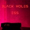 ESS - Black Holes lyrics