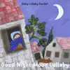 Good Night Moon Lullaby - Single album lyrics, reviews, download