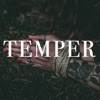 Temper - Single
