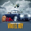 Vivo el Hoy - Single