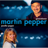 Generationen - Martin Pepper & Jennifer Pepper