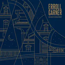 Nightconcert - Erroll Garner Nightconcert - Erroll Garner