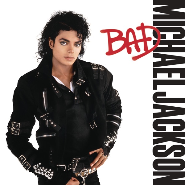 Bad - Michael Jackson