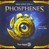 Free - Spirit, Vol. 6: Phosphenes - Compiled by Jay Om