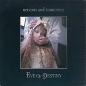 Nervous and Innocence - EP - EVE OF DESTINY