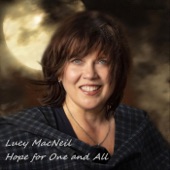 Lucy MacNeil - Hope for One and All