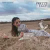 Pretty Ugly - Single album lyrics, reviews, download