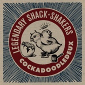 Legendary Shack Shakers - Rawhide