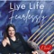Live Life Fearlessly (Thanks Anita Moorjani) - Livvi lyrics