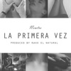 La Primera Vez - Single