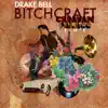 Bitchcraft (Caravan Palace Remix) - Single album lyrics, reviews, download