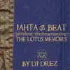 Jahta Beat: The Lotus Memoirs album lyrics, reviews, download