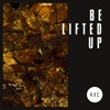 Be Lifted Up (Live) - Single