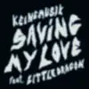 Saving My Love (feat. Little Dragon) - Single album lyrics, reviews, download