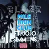 Mile High Club (feat. Jojo Simmons) - Single album lyrics, reviews, download