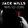 Arms So Long - Single album lyrics, reviews, download