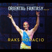 Beata and Horacio Cifuentes Present Oriental Fantasy, Vo. 13: Raks Horacio - EP artwork