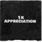 1K Appreciation artwork