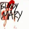 BLOODYMARY (sheeeesh!) - Single album lyrics, reviews, download