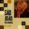 São João em Araras (Ao Vivo)