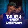 Stream & download Toda Criminosa - Single