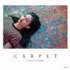 Carpet - Single album lyrics, reviews, download