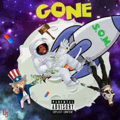 Gone - Single by S.O.M. album reviews, ratings, credits