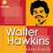 What Is This? - Walter Hawkins lyrics