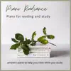Piano for Reading and Study album lyrics, reviews, download