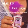 Dial Up - Single album lyrics, reviews, download