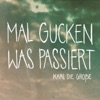 Mal gucken was passiert - EP