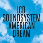 LCD Soundsystem - change yr mind