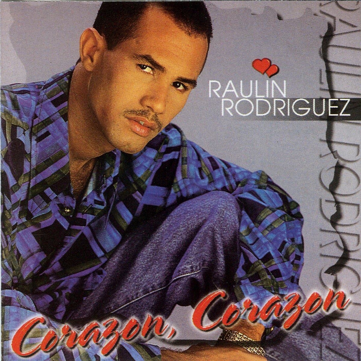 ‎Apple Music에서 감상하는 Raulin Rodriguez의 Corazón, Corazón