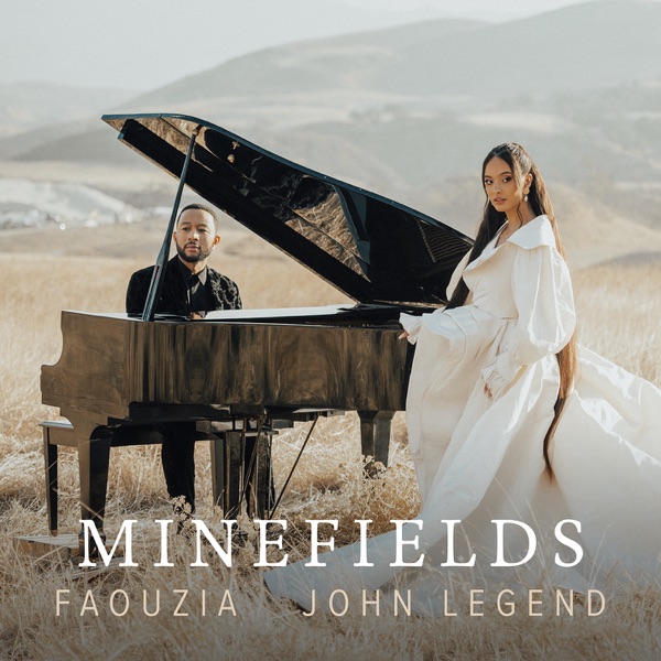 Minefields - Single - Faouzia & John Legend