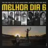 Melhor Dia 6 - Destino (feat. Matuê, The Boy, Clovis Pinho & Wall Hein) - Single album lyrics, reviews, download