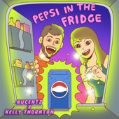 Pepsi in the Fridge (feat. Kelly Thornton) artwork