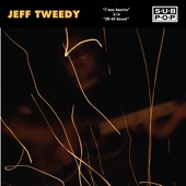 Jeff Tweedy - UR-60 Unsent