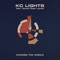 Change the World (feat. Nicole Dash Jones) - KC Lights lyrics